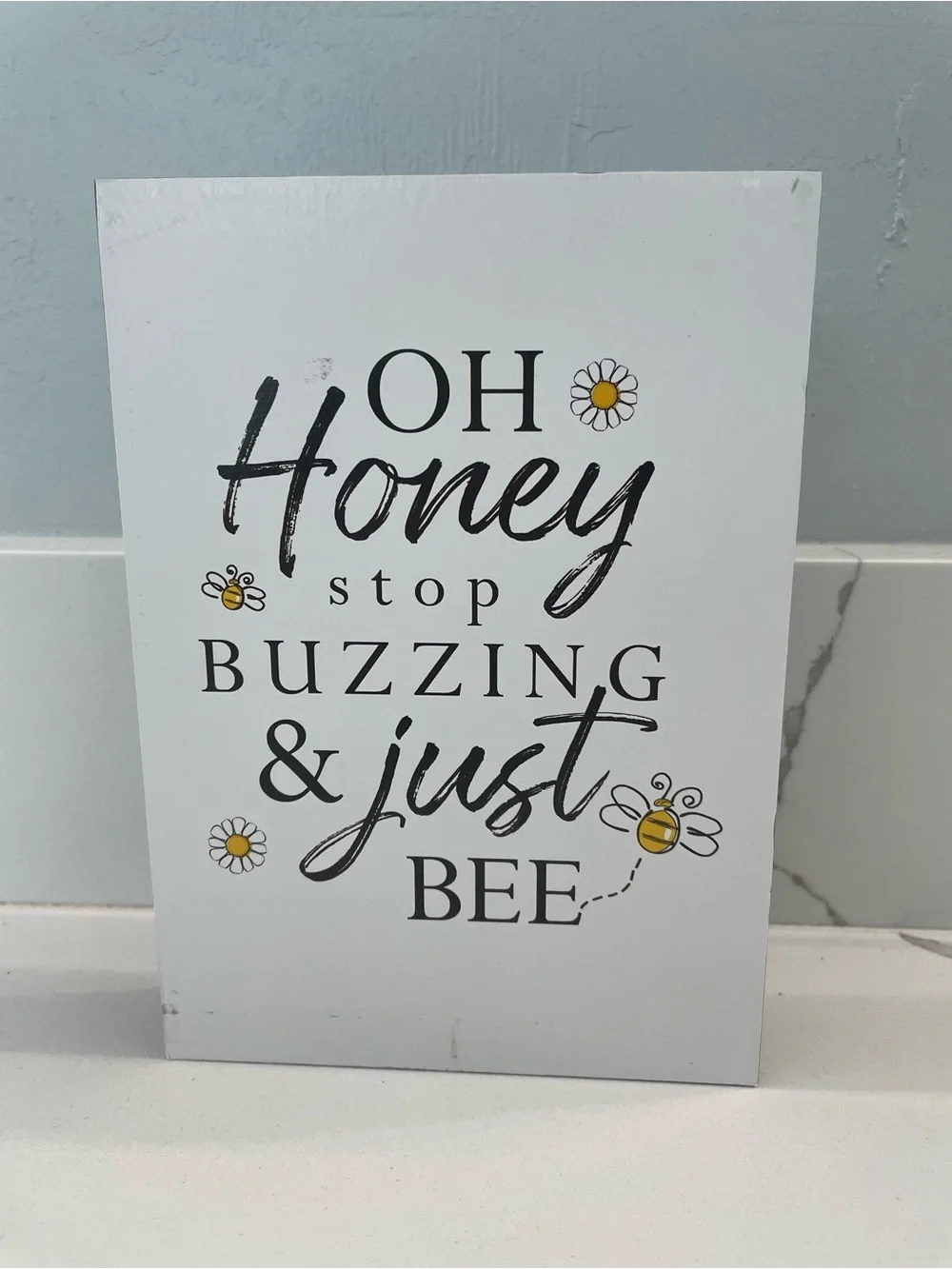 Oh Honey Stop Buzzing & Just Bee Wall Sign - White with Yellow Accents
